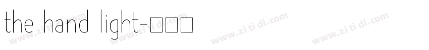 the hand light字体转换